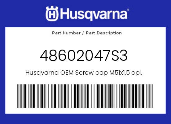 0 Husqvarna OEM Part 48602047S3