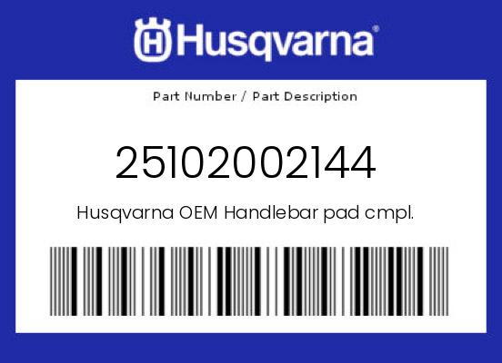 0 Husqvarna OEM Part 25102002144