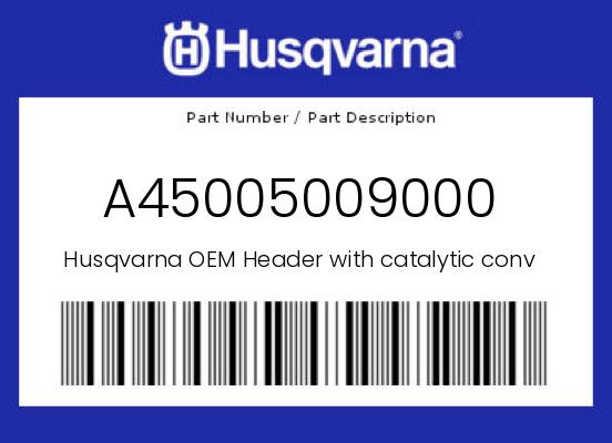 0 Husqvarna OEM Part A45005009000