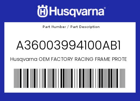 0 Husqvarna OEM Part A36003994100AB1