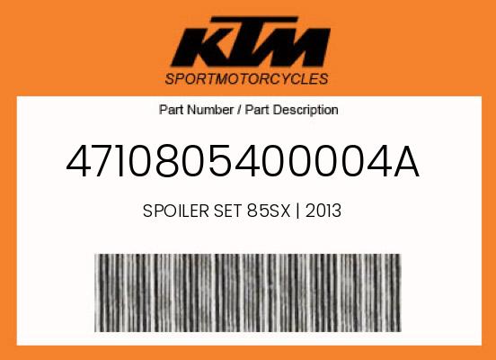 KTM OEM Spoiler Set 85 SX 2013 - 4710805400004A undefined