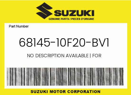 0 Suzuki OEM Part 68145-10F20-BV1