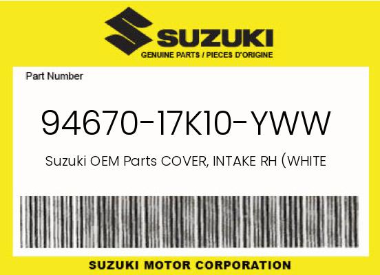 0 Suzuki OEM Part 94670-17K10-YWW